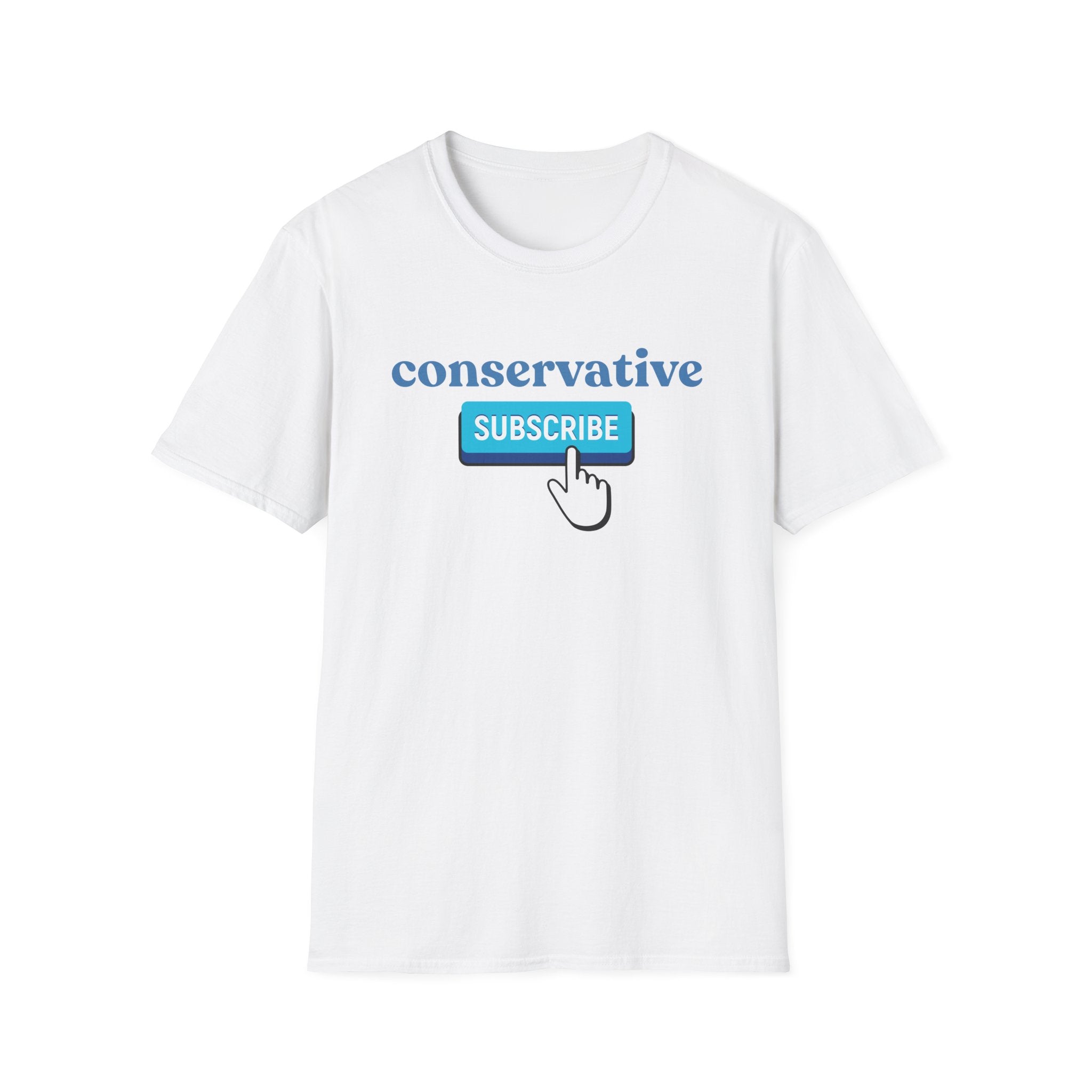 Conservative "Subscribe" T-Shirt — Political Statement Tee
