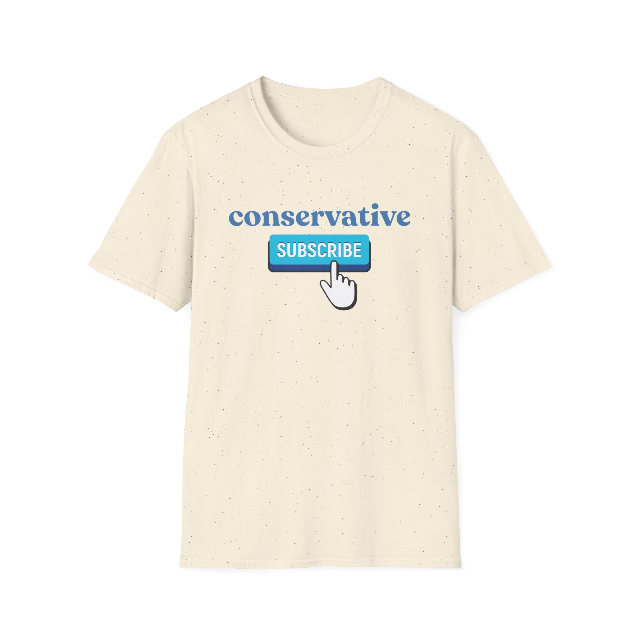 Conservative "Subscribe" T-Shirt — Political Statement Tee
