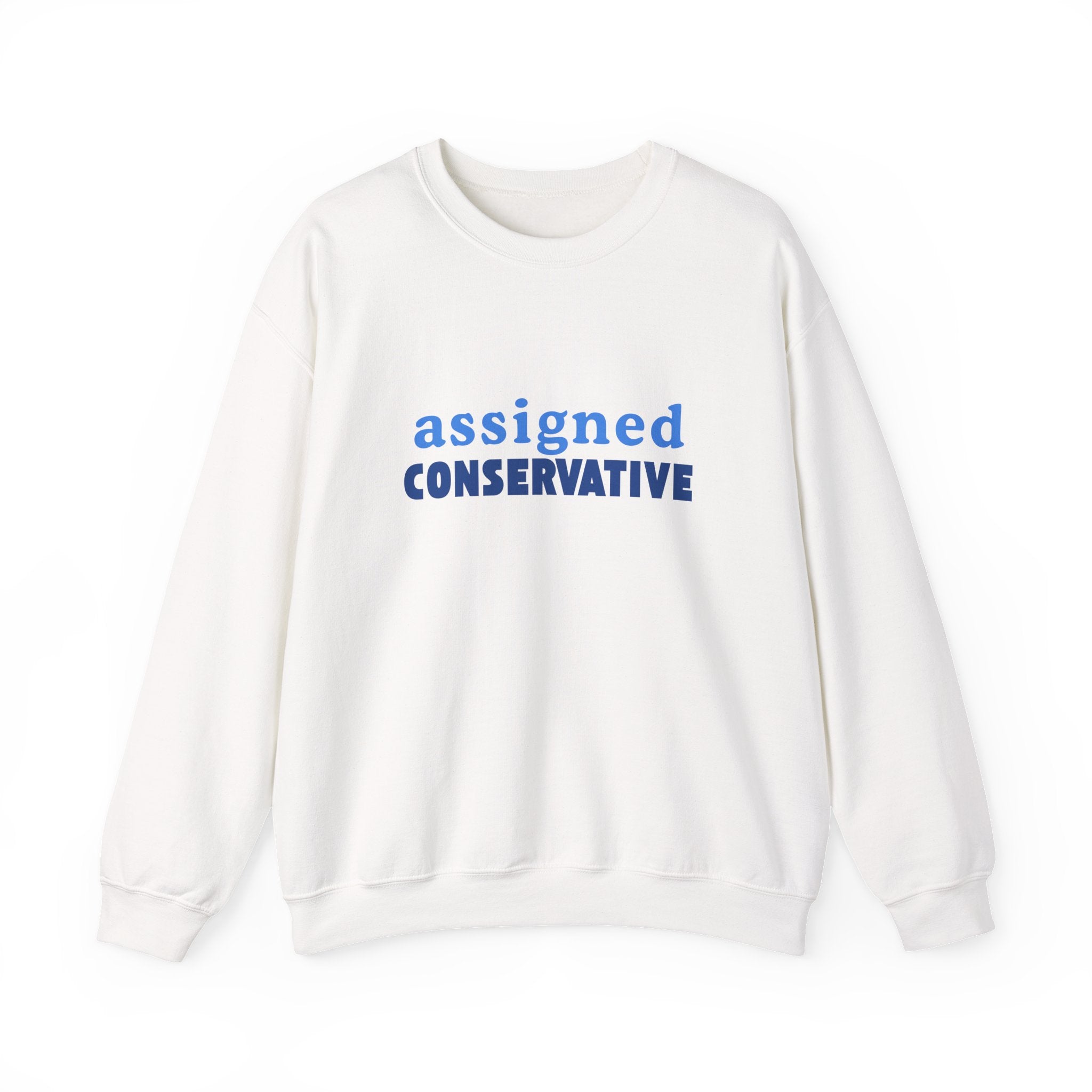 Conservative Crewneck Sweatshirt – 'Assigned Conservative' Rightly Canadian Pullover