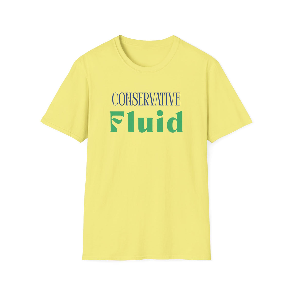 Conservative Fluid T-Shirt — Political Statement Tee