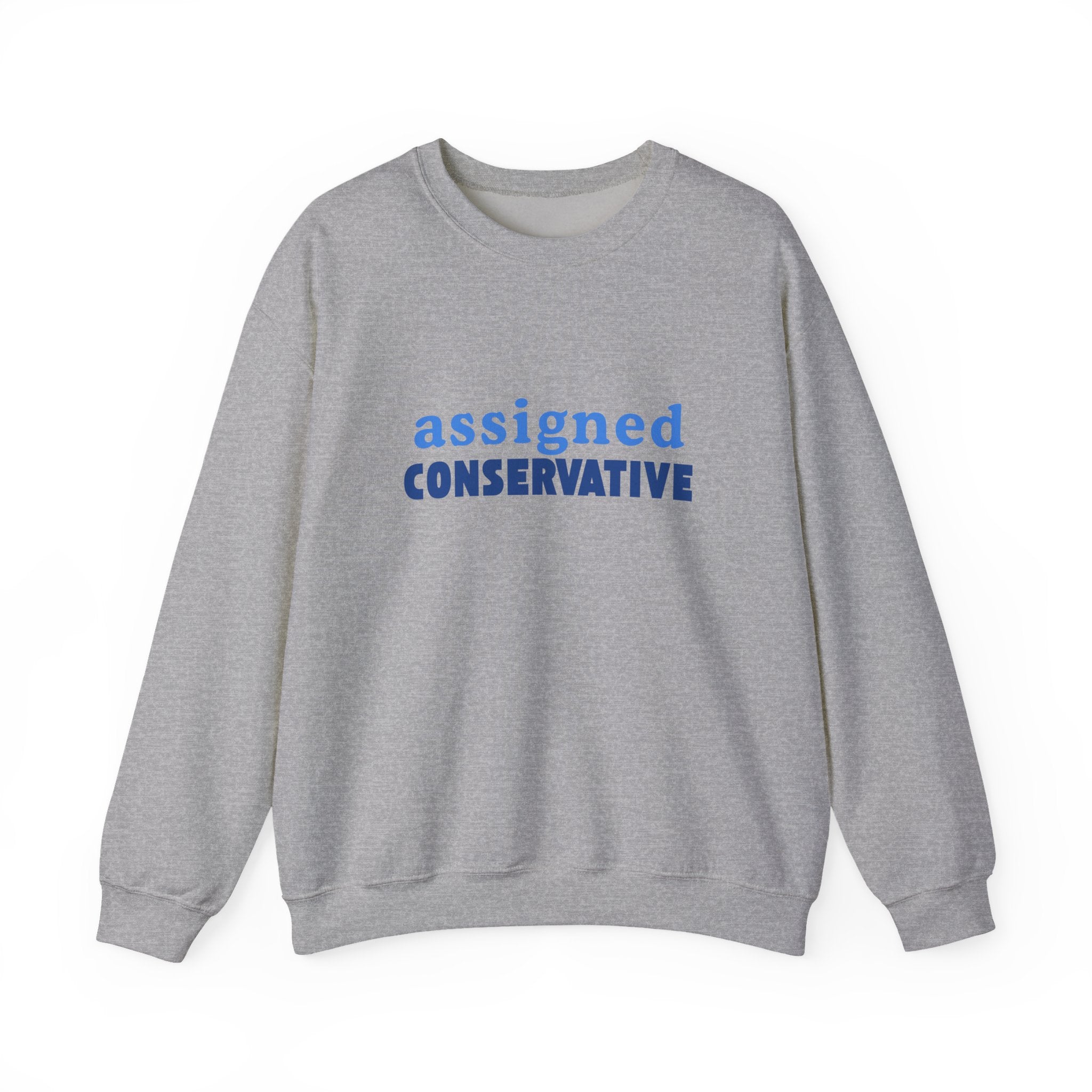 Conservative Crewneck Sweatshirt – 'Assigned Conservative' Rightly Canadian Pullover