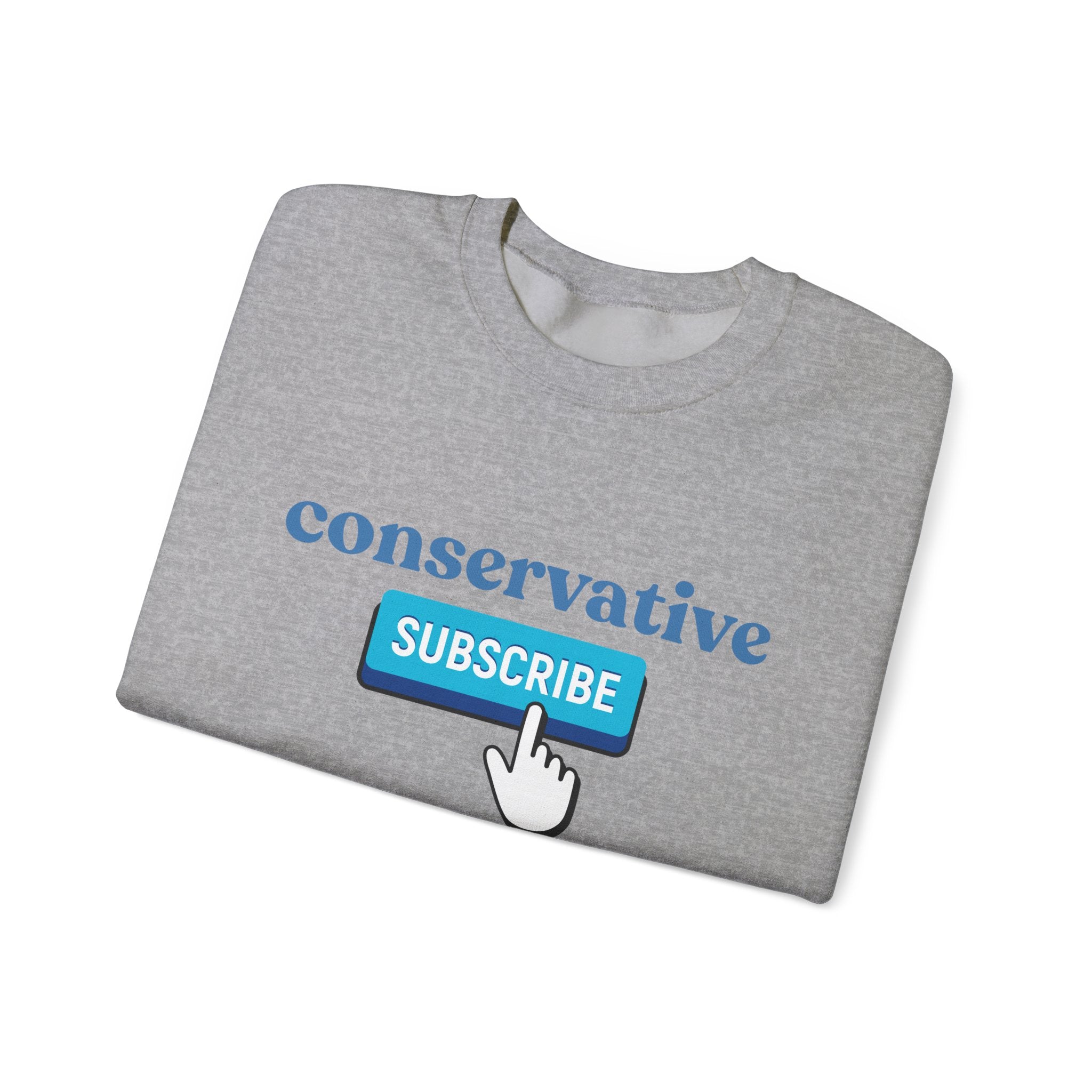 Conservative Subscribe Crewneck Sweatshirt