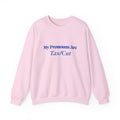 Crewneck Sweatshirt — "My Pronouns Are Tax/Cut" Canadian Maple Pullover