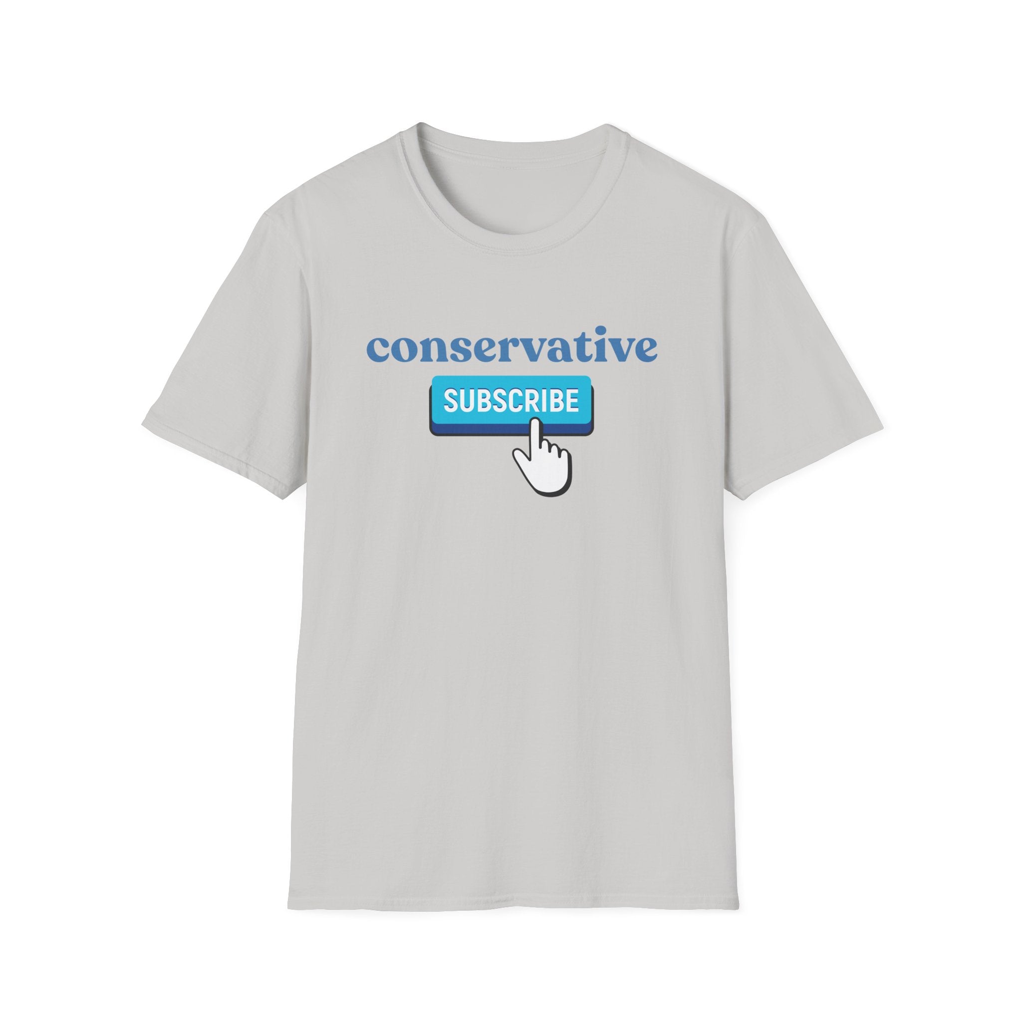 Conservative "Subscribe" T-Shirt — Political Statement Tee