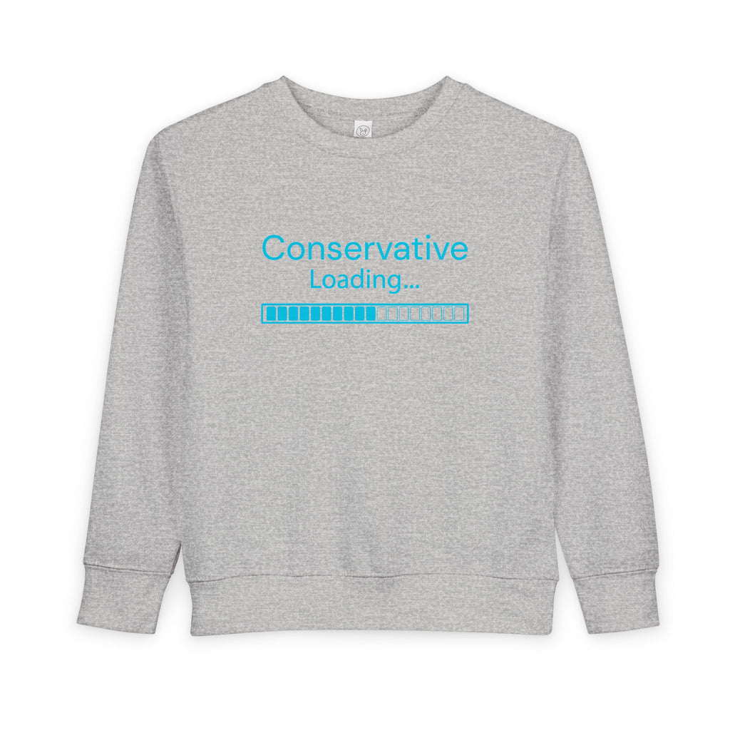 Toddler Sweatshirt — "Conservative Loading..." Cute Rightly Canadian Maple Crew