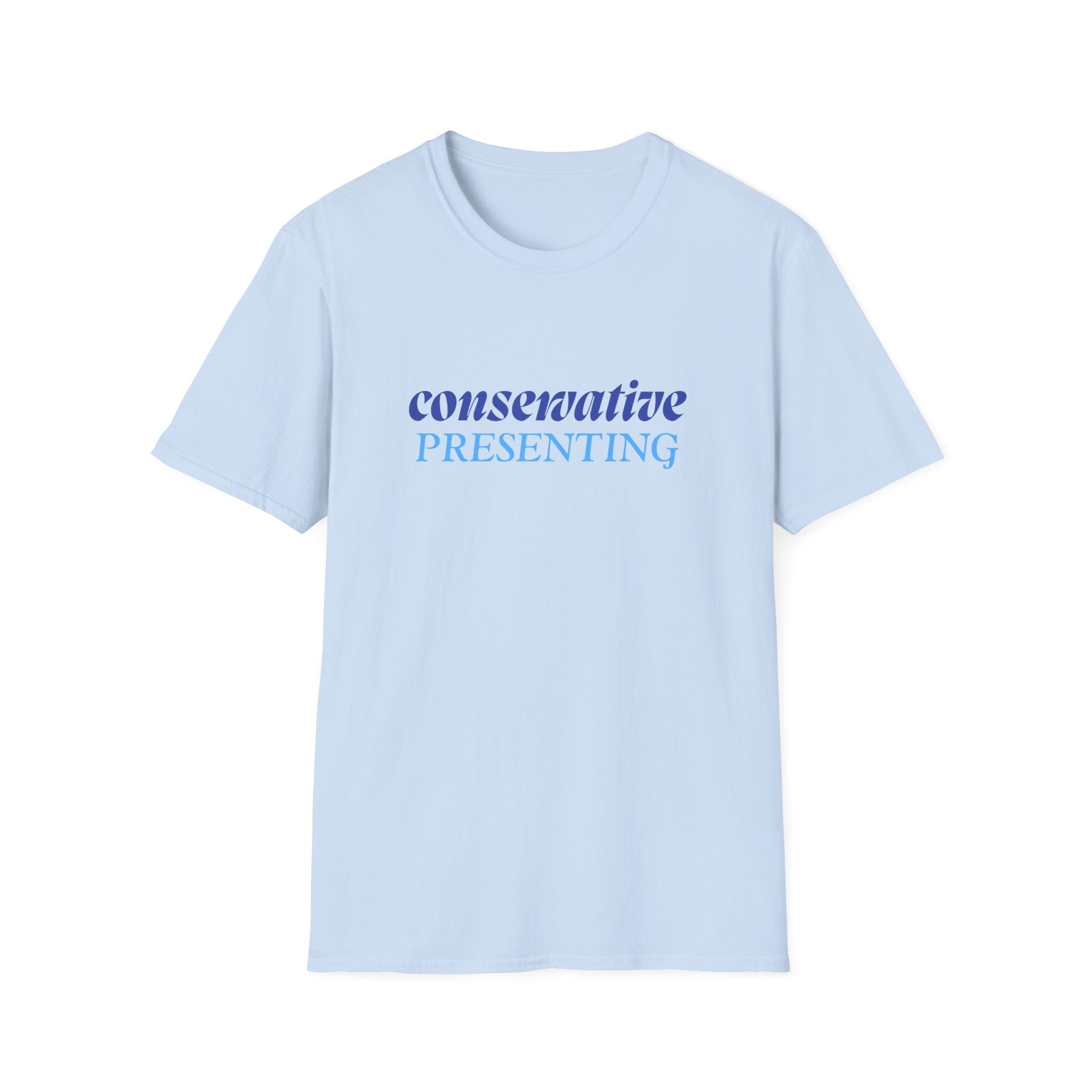 Conservative Presenting T-Shirt — Subtle Blue Typography Tee for Political Pride