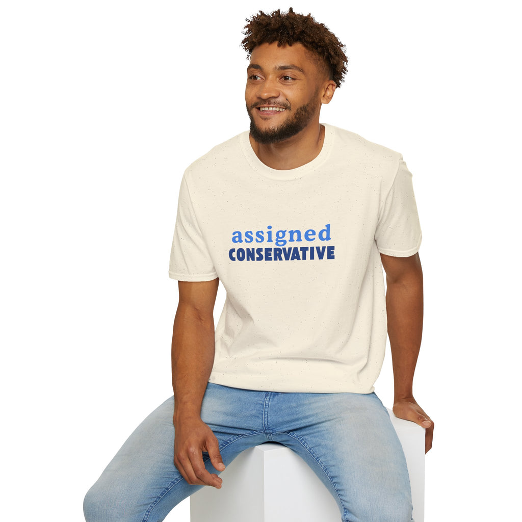 Assigned Conservative T-Shirt — Political Statement Tee