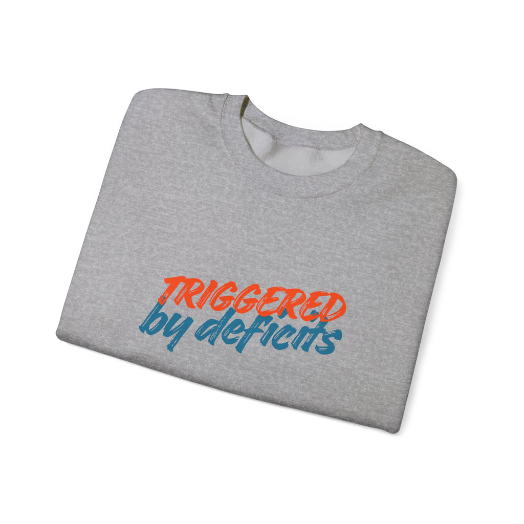 Conservative Crewneck Sweatshirt – 'Triggered by Deficits' Rightly Canadian Pullover