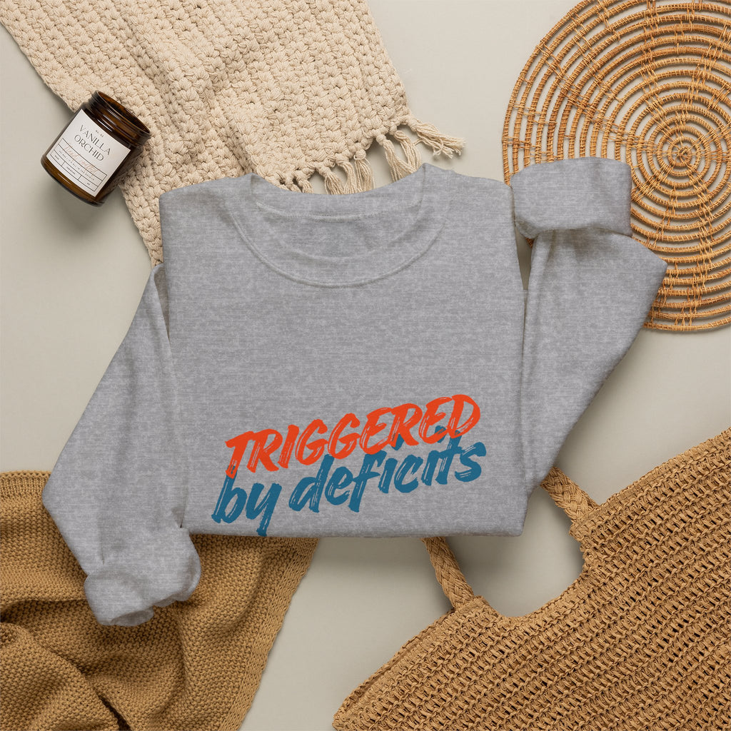 Conservative Crewneck Sweatshirt – 'Triggered by Deficits' Rightly Canadian Pullover
