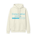 Beige hoodie with text 'Conservative Loading...' on a white background