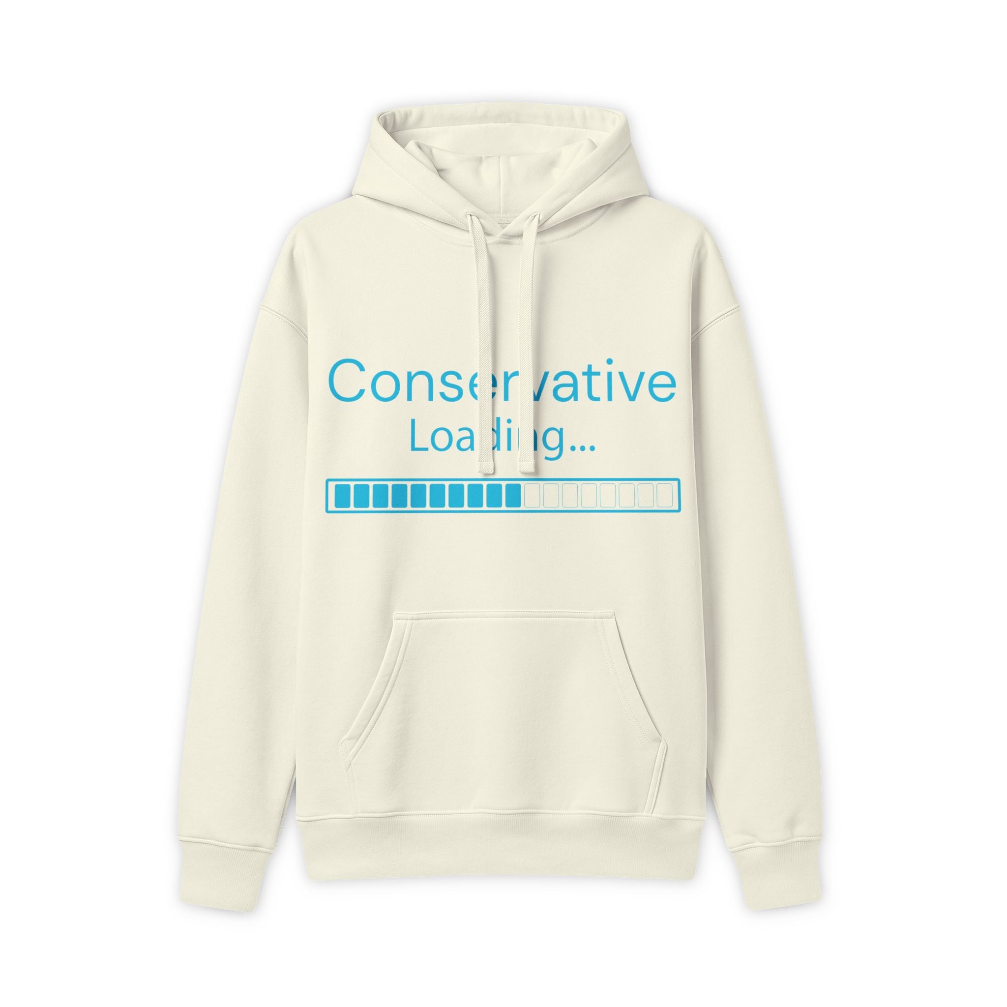 Beige hoodie with text 'Conservative Loading...' on a white background