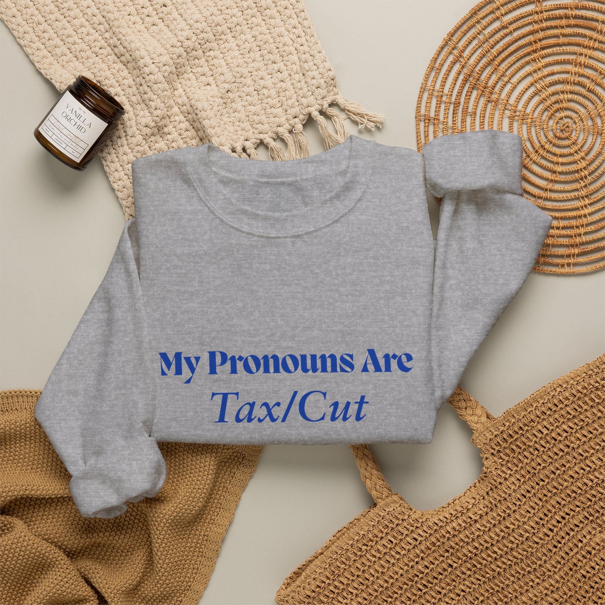 Crewneck Sweatshirt — "My Pronouns Are Tax/Cut" Canadian Maple Pullover