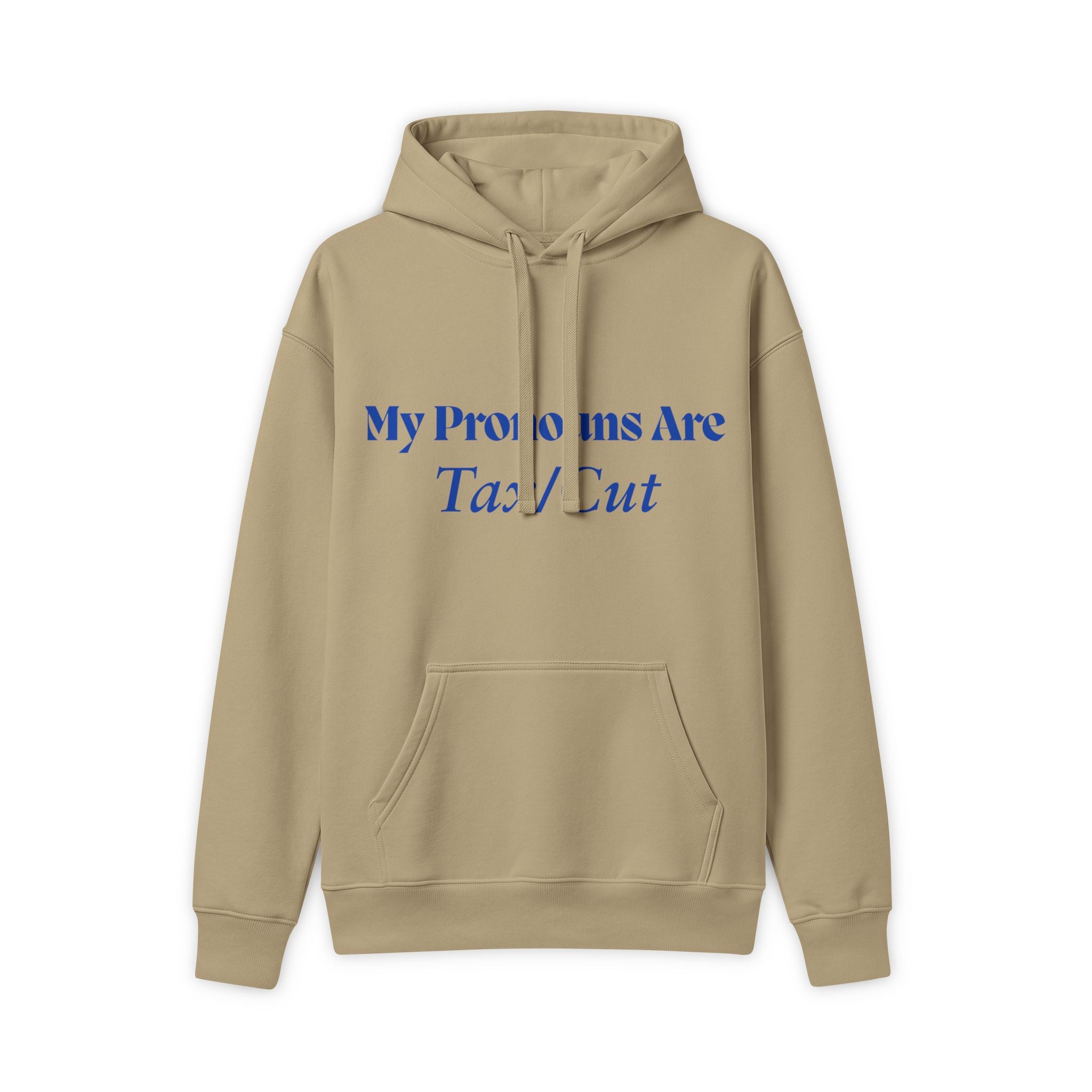 Hoodie — “My Pronouns Are Tax/Dut” Minimal Canadian Maple Graphic Hoodie