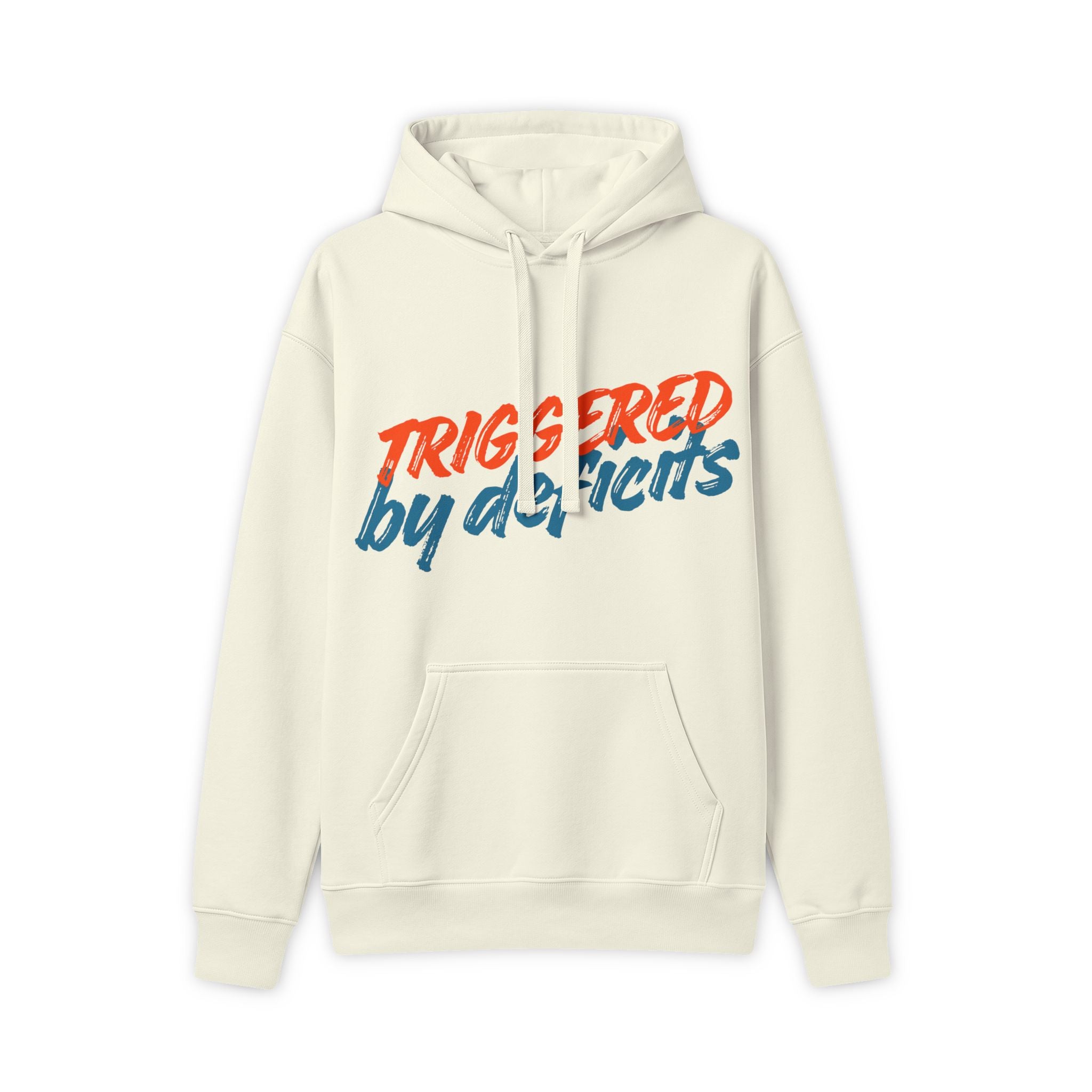Triggered by Deficits Hoodie — Rightly Canadian Graphic Pullover